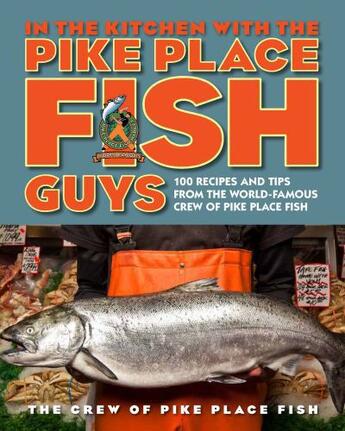 Couverture du livre « In the Kitchen with the Pike Place Fish Guys » de Jarr Bryan aux éditions Penguin Group Us