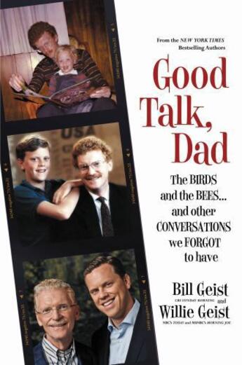 Couverture du livre « Good Talk, Dad » de Geist Willie aux éditions Grand Central Publishing