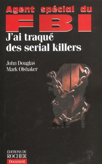 Couverture du livre « Agent special du fbi » de John Douglas aux éditions Rocher
