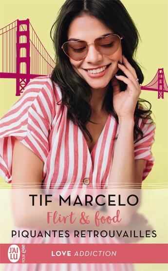 Couverture du livre « Flirt & food Tome 1 : piquantes retrouvailles » de Tif Marcelo aux éditions J'ai Lu