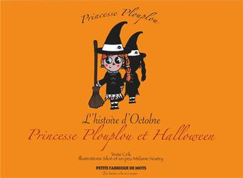 Couverture du livre « Princesse Plouplou et Halloween : l'histoire d'octobre » de Siloe et Crik aux éditions Books On Demand