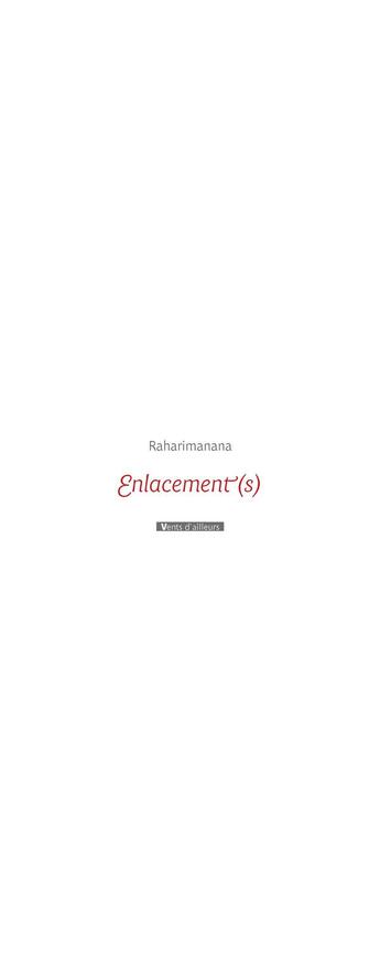 Couverture du livre « Enlacement(s) » de Raharimanana aux éditions Vents D'ailleurs