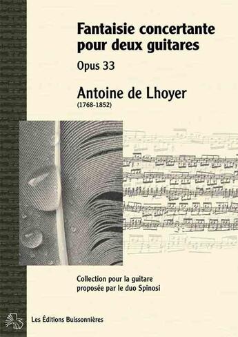 Couverture du livre « Fantaisie concertantes pour 2 guitares opus 33 ; partitions » de De Lhoyer - Spinosi aux éditions Buissonnieres