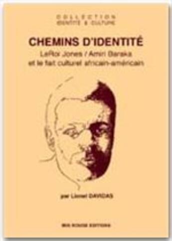 Couverture du livre « Chemins d'identité » de Lionel Davidas aux éditions Ibis Rouge