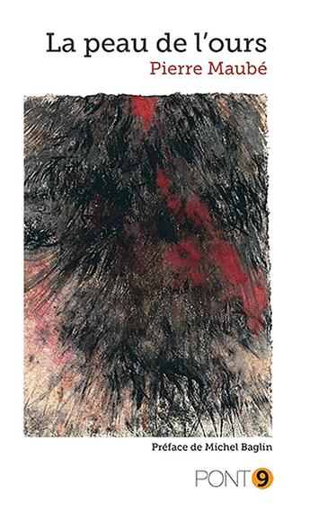 Couverture du livre « La peau de l'ours » de Pierre Maube aux éditions Au Pont 9