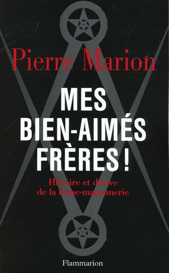 Couverture du livre « Mes bien-aimés frères ! » de Pierre Marion aux éditions Flammarion