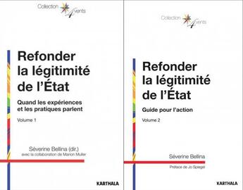 Couverture du livre « Refonder la légitimité de l'Etat t.1 et t.2 » de Severine Bellina aux éditions Karthala