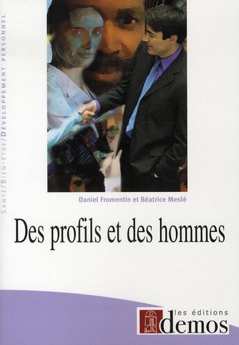 Couverture du livre « Des profils et des hommes » de Fromentin Mesl aux éditions Demos