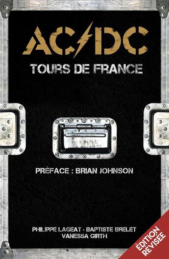 Couverture du livre « AC/DC tours de France » de Philippe Lageat et Baptiste Brelet et Vanessa Girth aux éditions Point Barre