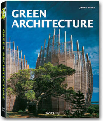 Couverture du livre « Green architecture » de James Wines aux éditions Taschen