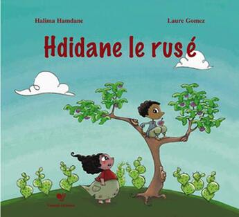 Couverture du livre « Hdidane le rusé » de Laure Gomez et Halima Hamdane aux éditions Yomad