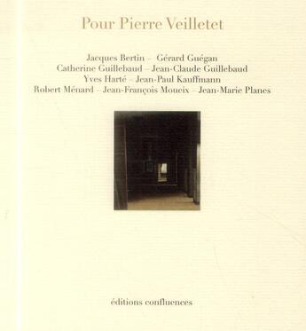 Couverture du livre « Pour Pierre Veilletet » de  aux éditions Confluences