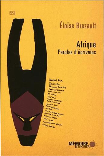 Couverture du livre « Afrique ; paroles d'écrivains » de Eloise Brezault aux éditions Memoire D'encrier