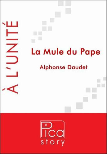 Couverture du livre « La mule du Pape » de Alphonse Daudet aux éditions Pica Story