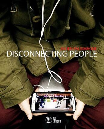 Couverture du livre « Disconnecting people » de Julien Falsimagne aux éditions Lucie
