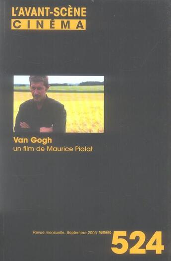 Couverture du livre « L'Avant-Scene Cinema N.524 ; Van Gogh » de L'Avant-Scene Cinema aux éditions L'avant-scene Cinema