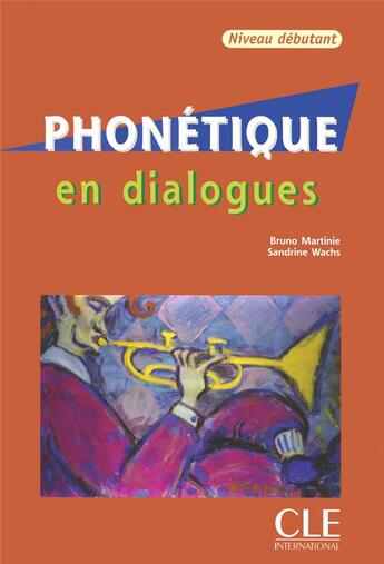 Couverture du livre « En dialogues ; phonétique » de Martinie/Wachs aux éditions Cle International