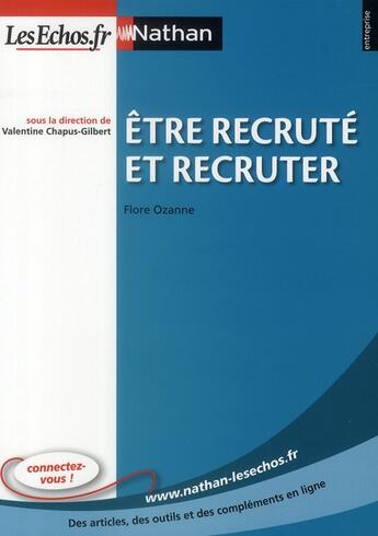 Couverture du livre « Être recruté et recruter » de Chapus-Gilbert aux éditions Nathan