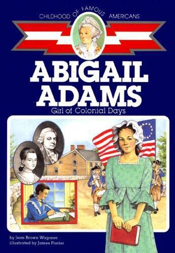 Couverture du livre « Abigail Adams » de Wagoner Jean Brown aux éditions Aladdin