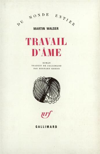 Couverture du livre « Travail D'Ame » de Martin Walser aux éditions Gallimard