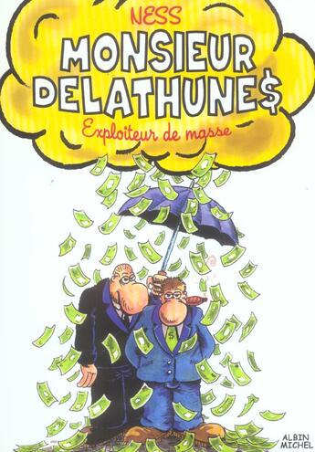 Couverture du livre « Monsieur Delathunes, exploiteur de masse » de Ness aux éditions Drugstore