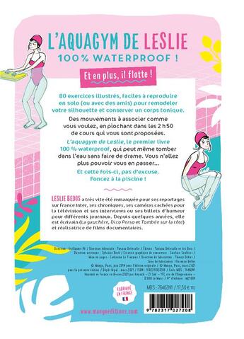 Couverture du livre « L'aquagym de Leslie ; 100 % waterproof ; 80 exercices toniques ! » de Leslie Bedos et Dorothee Jost aux éditions Mango