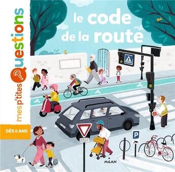 Couverture du livre « Le code de la route » de Pascale Hedelin et Lili La Baleine aux éditions Milan