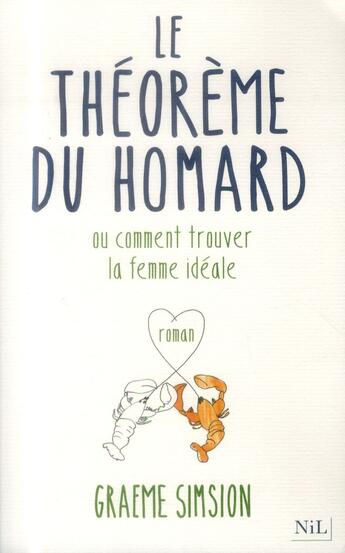 Couverture du livre « Le théorème du homard » de Graeme Simsion aux éditions Nil