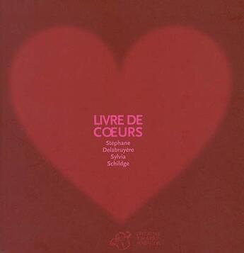 Couverture du livre « Livre de coeurs » de Stephane Delabruyere aux éditions Thierry Magnier