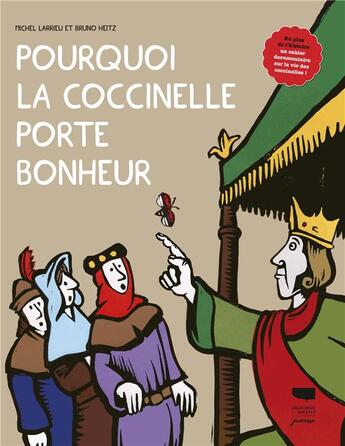 Couverture du livre « Pourquoi la coccinelle porte bonheur » de Bruno Heitz et Michel Larrieu aux éditions Delachaux & Niestle