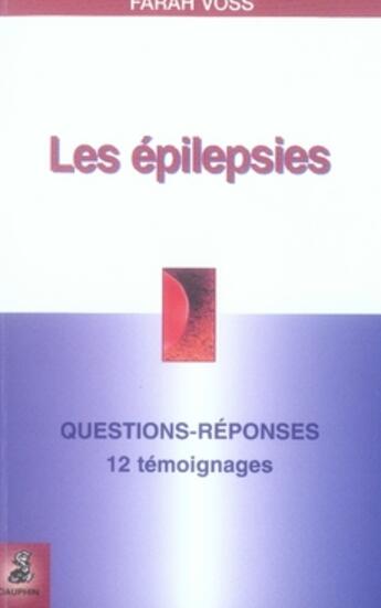 Couverture du livre « Les épilepsies » de Farah Voss aux éditions Dauphin