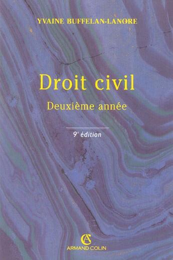 Couverture du livre « Droit Civil ; 2e Annee » de Yvaine Buffelan-Lanore aux éditions Armand Colin