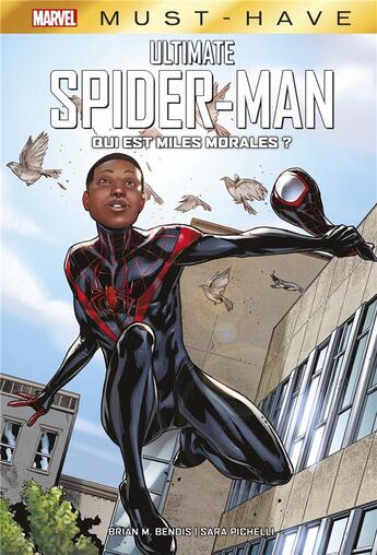 Couverture du livre « Ultimate Spider-Man ; qui est Miles Moralès ? » de Sara Pichelli et Brian Michael Bendis aux éditions Panini