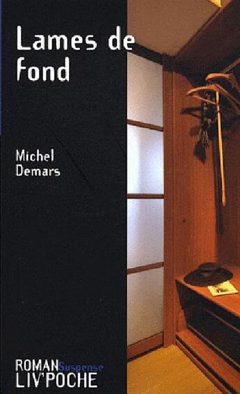 Couverture du livre « Lames de fond » de Michel Demars aux éditions Liv'editions