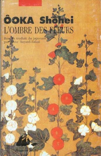 Couverture du livre « L'ombre des fleurs » de Shohei Ooka aux éditions Picquier
