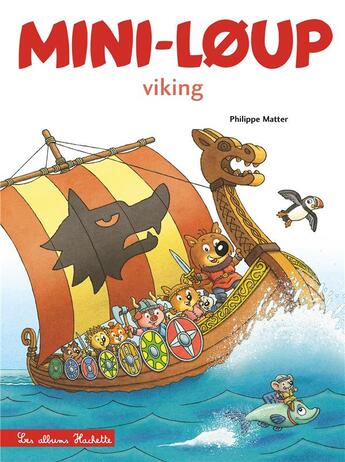 Couverture du livre « Mini-Loup viking » de Philippe Matter aux éditions Hachette Enfants