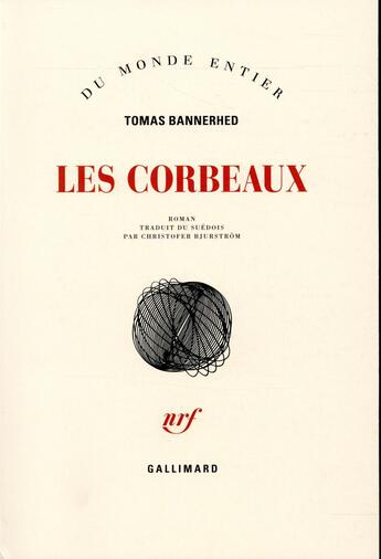 Couverture du livre « Les corbeaux » de Tomas Bannerhed aux éditions Gallimard