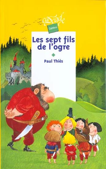 Couverture du livre « Les Sept Fils De L'Ogre » de Thies-P aux éditions Rageot