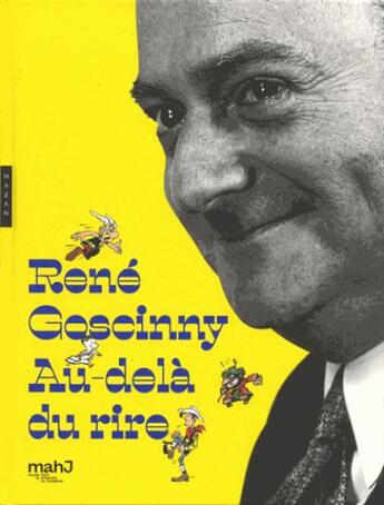 Couverture du livre « René Goscinny ; au-delà du rire » de Aymar Du Chatenet aux éditions Hazan