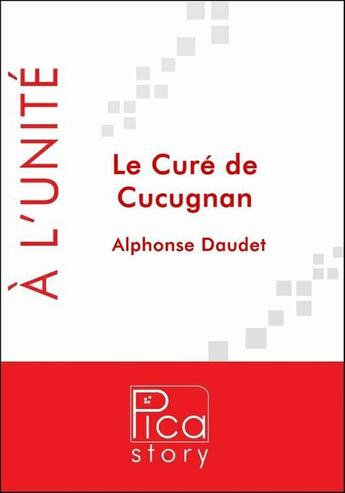 Couverture du livre « Le curé de Cucugnan » de Alphonse Daudet aux éditions Pica Story