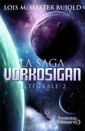 Couverture du livre « La saga Vorkosigan : Intégrale vol.2 : Tomes 4 à 6 » de Lois Mcmaster Bujold aux éditions J'ai Lu