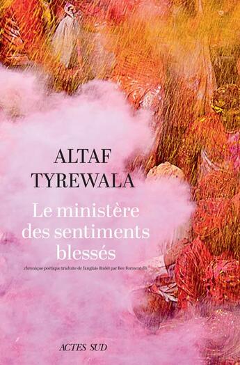 Couverture du livre « Le ministère des sentiments blessés » de Altaf Tyrewala aux éditions Actes Sud