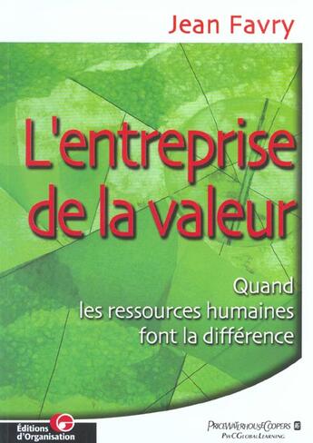 Couverture du livre « L'Entreprise De La Valeur » de J Favry aux éditions Organisation
