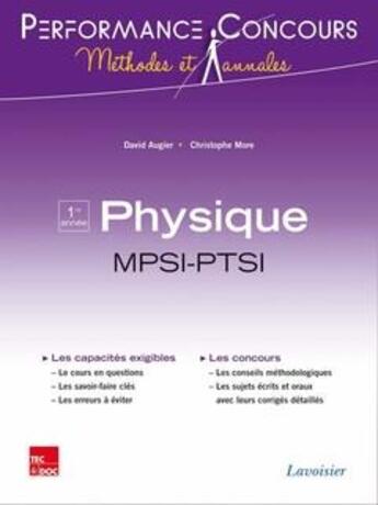 Couverture du livre « PERFORMANCE CONCOURS : physique ; MPSI-PTSI 1re année » de Christophe More et David Augier aux éditions Tec Et Doc