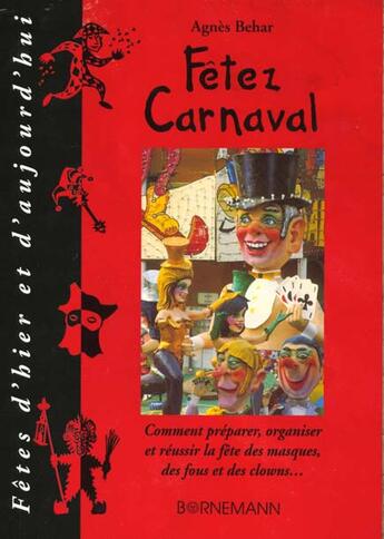 Couverture du livre « Fetez carnaval » de Agnes Behar aux éditions Bornemann