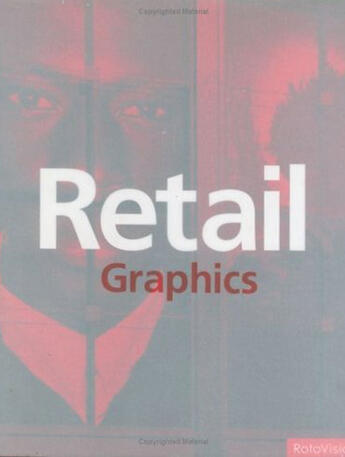 Couverture du livre « Retail graphics » de Calver aux éditions Rotovision