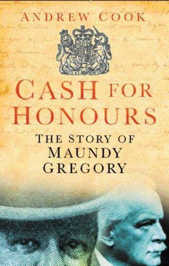 Couverture du livre « Cash for Honours » de Cook Andrew aux éditions History Press Digital
