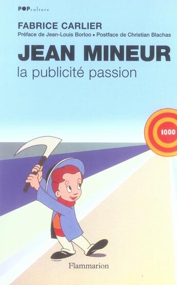 Couverture du livre « Jean Mineur : La Publicité passion » de Fabrice Carlier aux éditions Flammarion