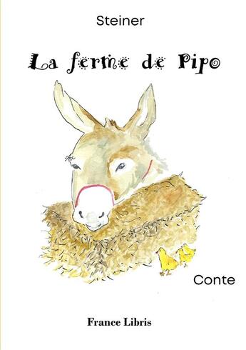 Couverture du livre « La ferme de Pipo » de Steiner aux éditions France Libris