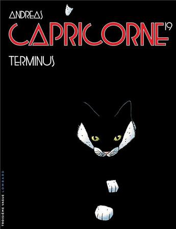 Couverture du livre « Capricorne Tome 19 : terminus » de Andreas aux éditions Lombard